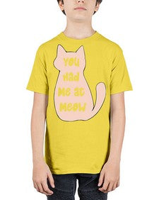 You had Me at Meow - cats - Youth Tee Unisex