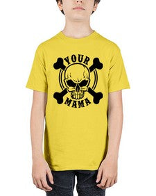 Your mama 1272# - skull and bones - Youth Tee Unisex