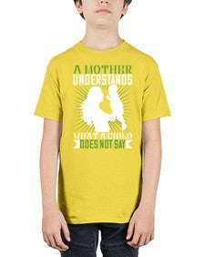 a mother understands what a child does not say 27# - parents day - Youth Tee Unisex