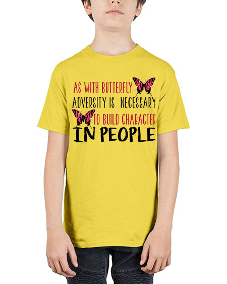 as with butterfly adversity is necessary - butterfly - Youth Tee Unisex