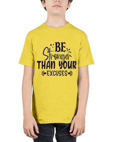 be stronger than your excuses Style 143# - motivation - Youth Tee Unisex