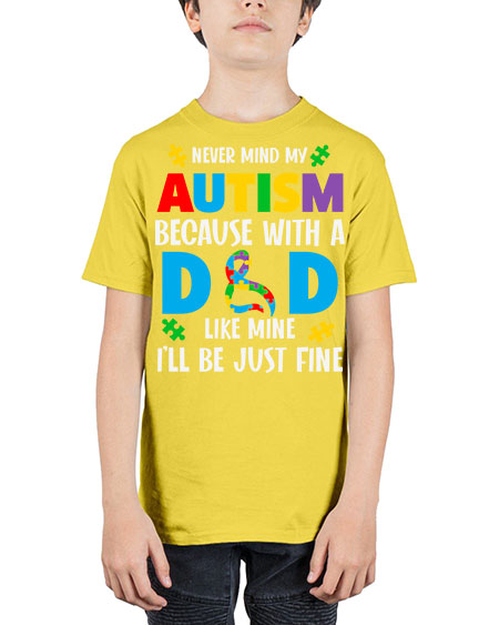 dad autism never mind my 75# - autism - Youth Tee Unisex
