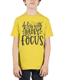 do less with more focus Style 127# - motivation - Youth Tee Unisex