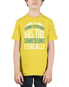 every living creature has the right to live ethically 165# - vegan - Youth Tee Unisex