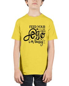 feed your own ego im busy 447# - sassy - Youth Tee Unisex