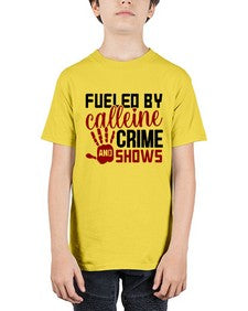 fueled by calleine and crime shows 467# - true crime - Youth Tee Unisex