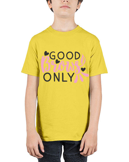 good brows only Style 156# - beauty - fashion - Youth Tee Unisex