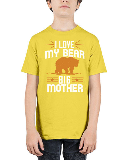 i love my big mother bear 139# - bears - animals - Youth Tee Unisex