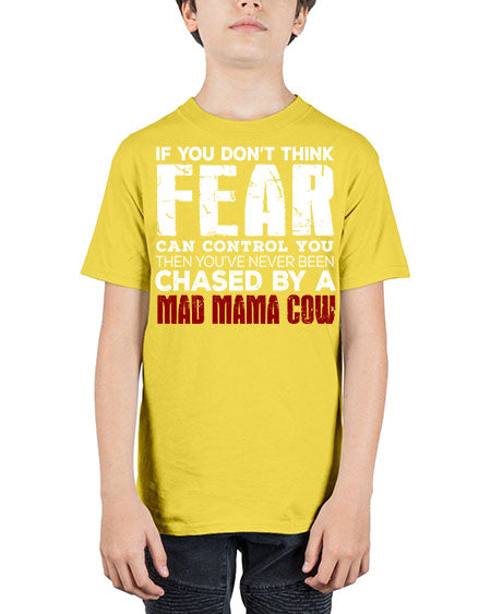 if you dont think fear can control you then  - cow - Youth Tee Unisex