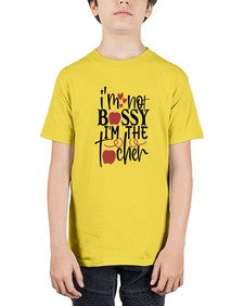 im not bossy im the teacher Style 234# - teacher - Youth Tee Unisex