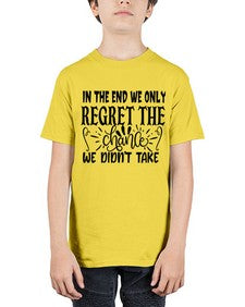 in the end we only regret the chance we didnt take Style 96# - motivation - Youth Tee Unisex