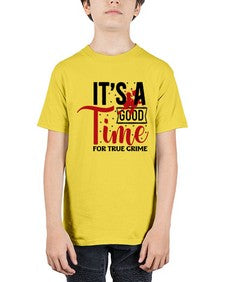 its a good time for true crime 677# - true crime - Youth Tee Unisex