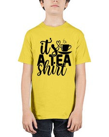 its a tea shirt 1220# - tea - Youth Tee Unisex