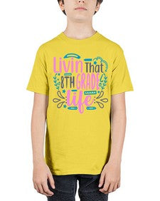 livin that eighth garde life 492# - eighth grade - Youth Tee Unisex