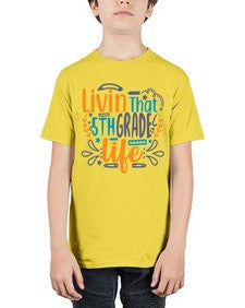 livin that fifth garde life 493# - fifth grade - Youth Tee Unisex