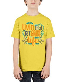 livin that first garde life 494# - first grade - Youth Tee Unisex