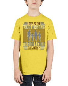 love is the chain whereby to bind a child to its parents 386# - parents day - Youth Tee Unisex
