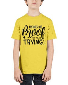 mistakes are proof that you are trying Style 85# - motivation - Youth Tee Unisex