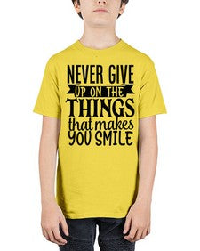 never give up on the things that makes you smile Style 83# - motivation - Youth Tee Unisex