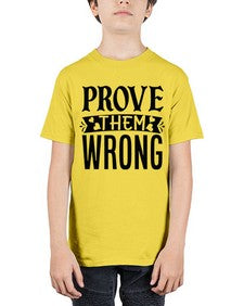 prove them wrong Style 79# - motivation - Youth Tee Unisex