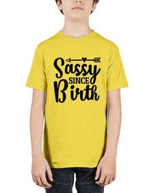 sassy since birth 1033# - sassy - Youth Tee Unisex