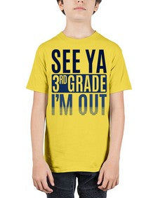see ya third grade im out 845# - third grade - Youth Tee Unisex