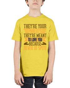 theyre your parents theyre meant to love you because never in spite 618# - parents day - Youth Tee Unisex