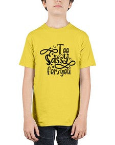 too sassy for you 1182# - sassy - Youth Tee Unisex