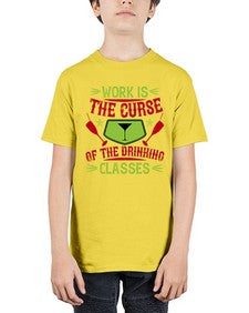 work is the curse of the drinking classes 491# - drinking - Youth Tee Unisex