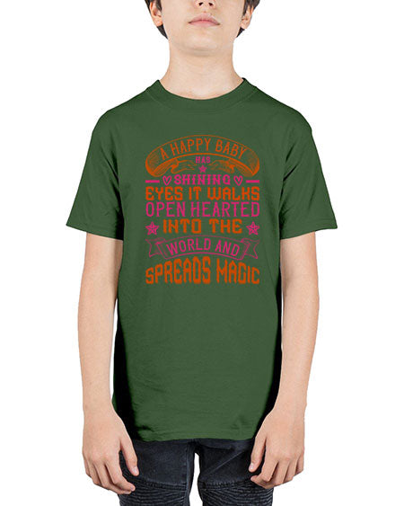A happy baby has shining eyes It walks open hearted into the world and spreads magic Style 266# - baby - Youth Tee Unisex