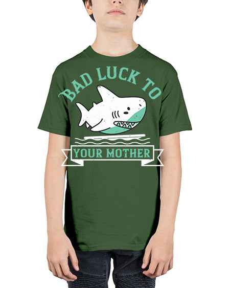 Bad luck to your mother Style 94# - shark-fish - Youth Tee Unisex