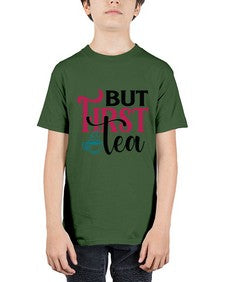 But First Tea 700# - tea - Youth Tee Unisex