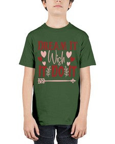 Dream It Wish It Do It Style 117# - motivation - Youth Tee Unisex