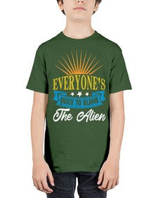 Everyones quick to blame the alien 54# - ufo - Youth Tee Unisex