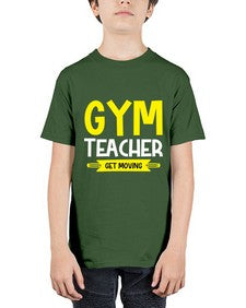 Gym Teacher get Moving Style 173# - teacher - Youth Tee Unisex