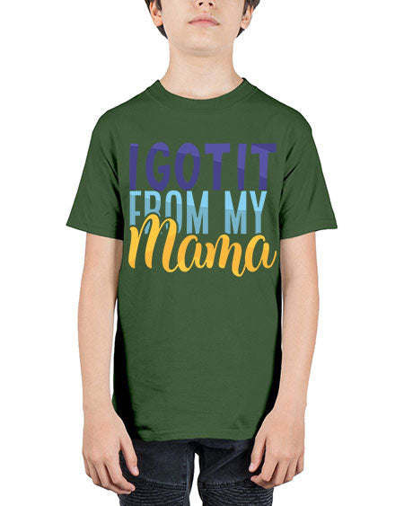 I Got It From My Mama Style 96# - baby - Youth Tee Unisex