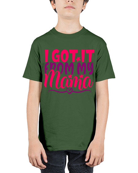 I Got It From My Mama Style 97# - baby - Youth Tee Unisex