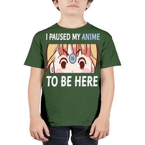 I Paused My Anime To Anime 244# - anime - Youth Tee Unisex