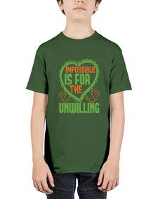 Impossible is for the unwilling Style 242# - cleaner - Youth Tee Unisex
