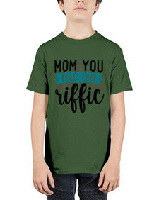 Mom You Are Tea Riffic 1394# - tea - Youth Tee Unisex