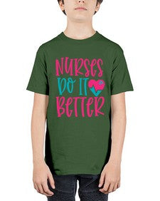Nurses Do It Better Style 1241# - nurse - Youth Tee Unisex