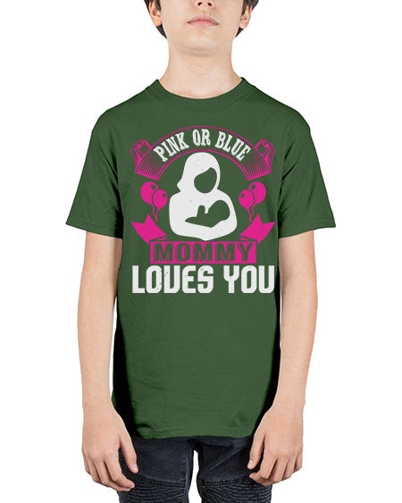 Pink or Blue Monny Loves You Style 188# - baby - Youth Tee Unisex