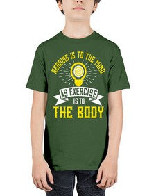 Reading Is To The Mind As Exercise Is To The Body Style 25# - motivation - Youth Tee Unisex