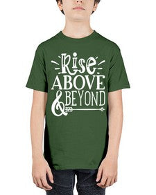 Rise above beyond Style 77# - motivation - Youth Tee Unisex