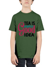 Tea Is Always A Good Idea 1613# - tea - Youth Tee Unisex