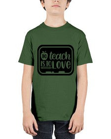 To Teach Is To Love Style 1573# - teacher - Youth Tee Unisex