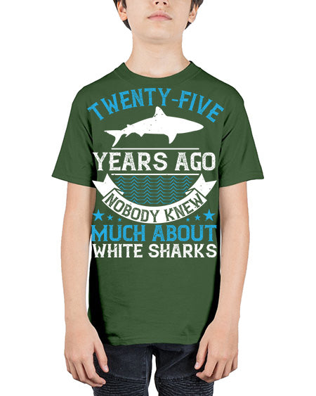 Twentyfive years ago nobody knew much about white sharks Style 10# - shark-fish - Youth Tee Unisex