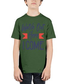Watch Out Here I Come 989# - graduation - Youth Tee Unisex