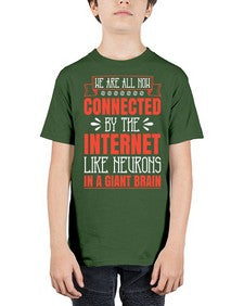 We are all now connected by the internet like neurons in a giant brain 42# - internet - Youth Tee Unisex