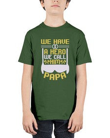 We have a hero we call him papa 263# - cartoon super hero - Youth Tee Unisex